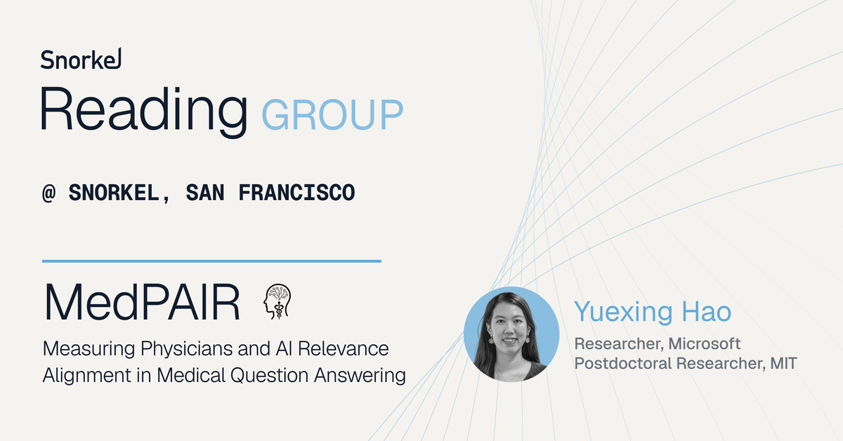 Snorkel AI Reading Group: MedPAIR